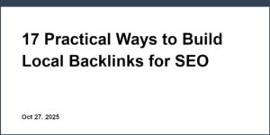 17 Practical Ways to Build Local Backlinks for SEO